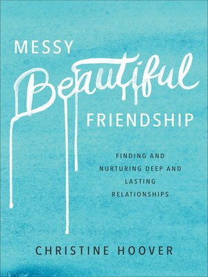 cover image of Messy Beautiful Friendship
